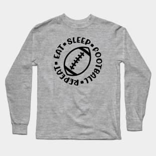 Eat Sleep Football Repeat Boys Cute Funny Long Sleeve T-Shirt